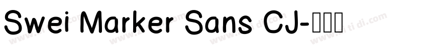 Swei Marker Sans CJ字体转换